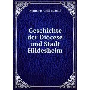  Geschichte der DiÃ¶cese und Stadt Hildesheim Hermann 