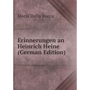   Heine (German Edition) (9785877777552) Maria Della Rocca Books