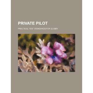  Private pilot: practical test standards for glider 