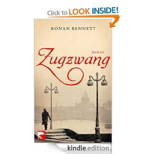    Zugzwang (German Edition) eBook Ronan Bennett Kindle Store
