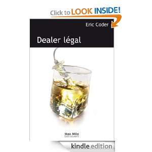 Dealer légal (Mad Max Milo) (French Edition) Eric Coder, Carol 