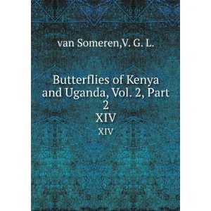   of Kenya and Uganda, Vol. 2, Part 2. XIV: V. G. L. van Someren: Books