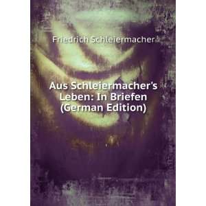   Edition) (9785874041700) Friedrich Daniel E. Schleiermacher Books