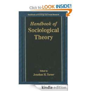 Handbook of Sociological Theory (Handbooks of Sociology and Social 
