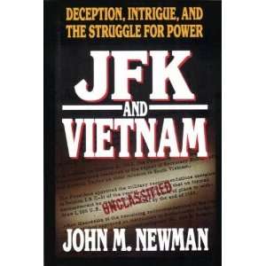 com JFK and Vietnam Deception, Intrigue, and the Struggle for Power 
