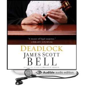  Deadlock (Audible Audio Edition) James Scott Bell, Buck 