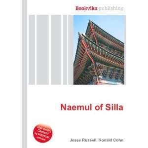  Naemul of Silla Ronald Cohn Jesse Russell Books
