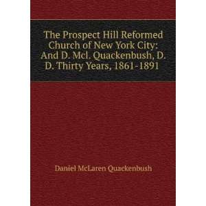  The Prospect Hill Reformed Church of New York City And D 