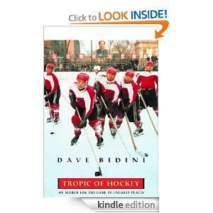 Tropic Of Hockey My Search for the Game in Unlikely Places [Kindle 