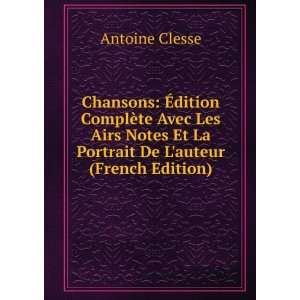   Et La Portrait De Lauteur (French Edition) Antoine Clesse Books