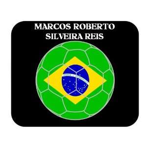  Marcos Roberto Silveira Reis (Brazil) Soccer Mouse Pad 