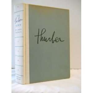 The Thurber Album a new collection of pieces about people Books