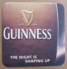 GUINNESS NIGHT IS SHAPING UP Stout Beer Coaster IRELAND  
