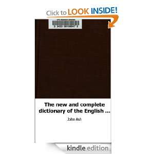 The new and complete dictionary of the English language: To which is 