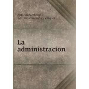   9785873192007): Antonio Zambrana y VÃ¡zquez Antonio Zambrana : Books