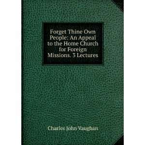  Church for Foreign Missions. 3 Lectures Charles John Vaughan Books