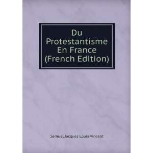   En France (French Edition) Samuel Jacques Louis Vincent Books