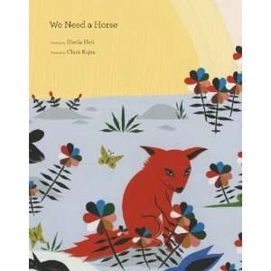  We Need a Horse [Hardcover]: Sheila Heti: Books