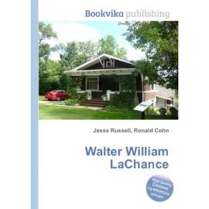  Walter William LaChance Ronald Cohn Jesse Russell Books