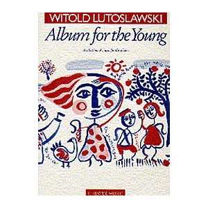 Witold Lutoslawski Album For The Young 
