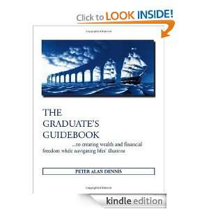 The Graduates Guidebook to Creating Wealth and Financial Freedom 