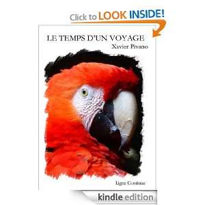 Le Temps dun Voyage (French Edition) XAVIER PIVANO  