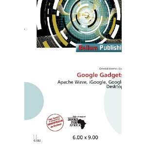  Google Gadgets (9786200640574) Othniel Hermes Books