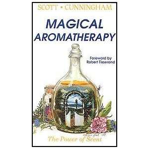  Magical Aromatherapy by Scott Cunningham 
