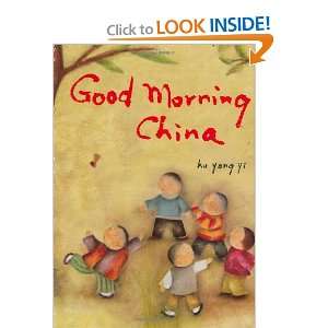  Good Morning China [Hardcover] Hu Yong Yi Books