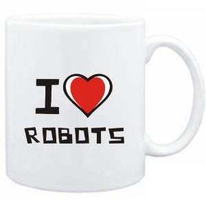  Mug White I love Robots  Hobbies