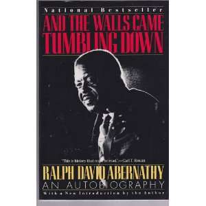   Came Tumbling Down An Autobiography Ralph David Abernathy Books