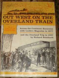 Out West On The Overland Train Hardcover Book by Richard Reinhardt 