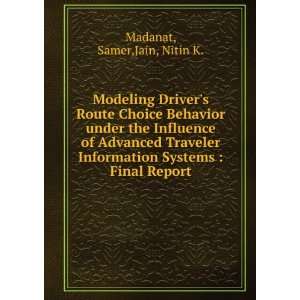   Systems  Final Report Samer,Jain, Nitin K. Madanat Books