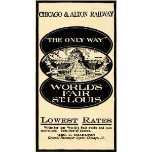  1904 Ad Chicago & Alton Railway Worlds Fair St. Louis 