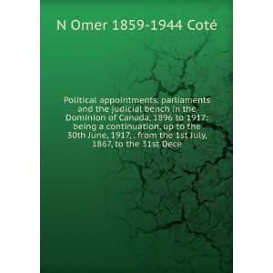   the 1st July, 1867, to the 31st Dece N Omer 1859 1944 CotÃ© Books