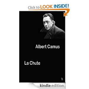La Chute (French Edition) Albert Camus  Kindle Store