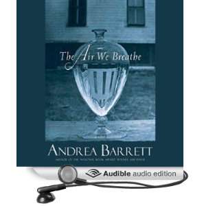   Breathe (Audible Audio Edition) Andrea Barrett, Jeff Woodman Books