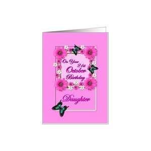  Month October & Age Specific21st Birthday   Daughter Card 
