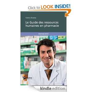 Le Guide des ressources humaines en pharmacie (French Edition 