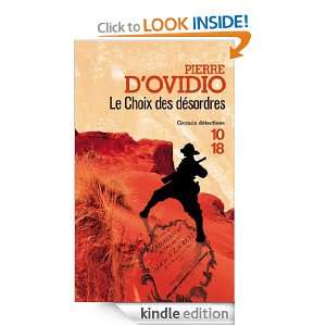 Le choix des désordres (Grands détectives) (French Edition) Pierre 