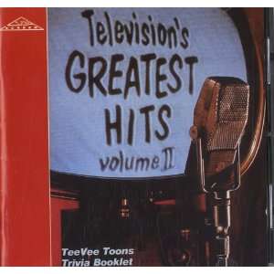  Televisions Greatest Hits Volume II Radio, Theatre & TV 