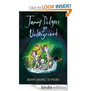 Jammy Dodgers Go Underground Bowering Sivers  Kindle 