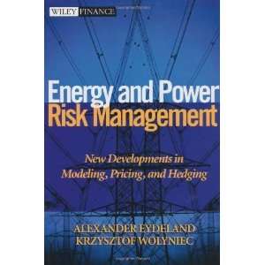  Risk Management New Developments in Modeling, Pricing and Hedging 