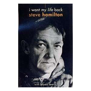 Want My LIfe Back Steve Hamilton  Books
