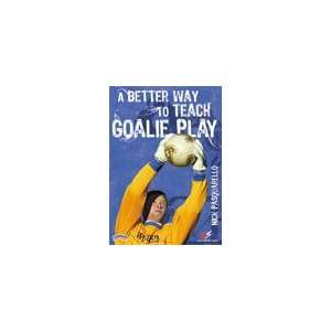   Better Way to Teach Goalie Play (DVD)