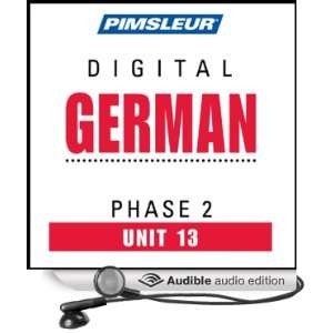  German Phase 2, Unit 13 Learn to Speak and Understand German 