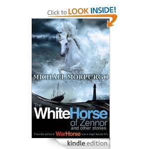 White Horse of Zennor Michael Morpurgo  Kindle Store