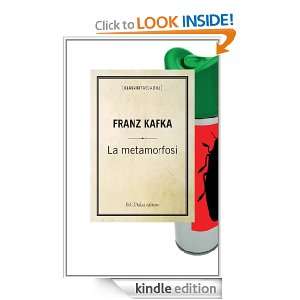 La metamorfosi (Classici tascabili) (Italian Edition) FRANZ KAFKA, A 