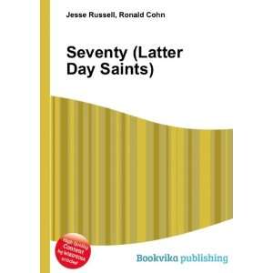  Seventy (Latter Day Saints) Ronald Cohn Jesse Russell 