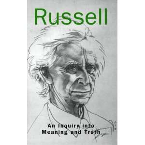  Inquiry into Meaning & Truth [Paperback] Bertrand Russell 